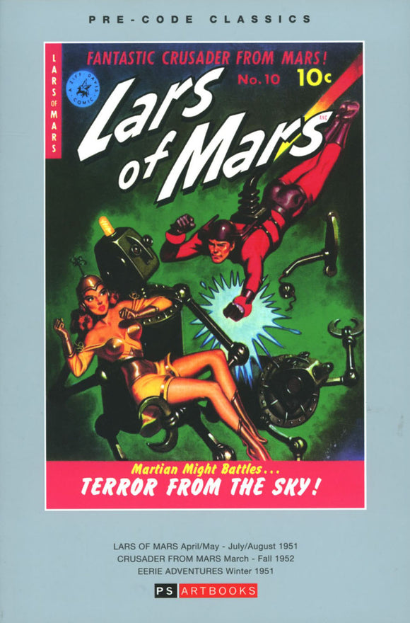 Pre-Code Classics Lars Of Mars Crusader From Mars Eerie Adventures Hardcover