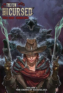 The Few and Cursed: Crows of Mana'Olana Hardcover
