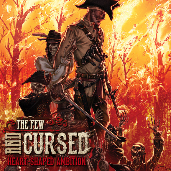 The Few and Cursed: Heart Shaped Ambition Hardcover Kickstarter Exclusive