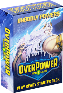 Overpower ERB/World Legends Kickstarter Edition Ungodly Powers Starter Expected Release is April/May, 2025!