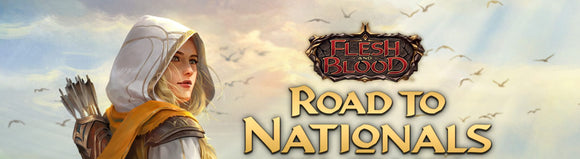 Flesh and Blood Road to the Nationals Event Sunday Jan 25, 2026!
