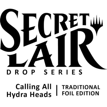 Magic: the Gathering Secret Lair Calling All Hydra Heads WPN Exclusive