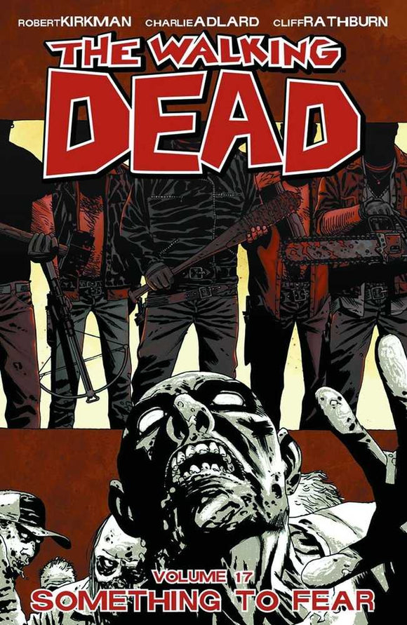 Walking Dead TPB Volume 17 Something To Fear (Mature)