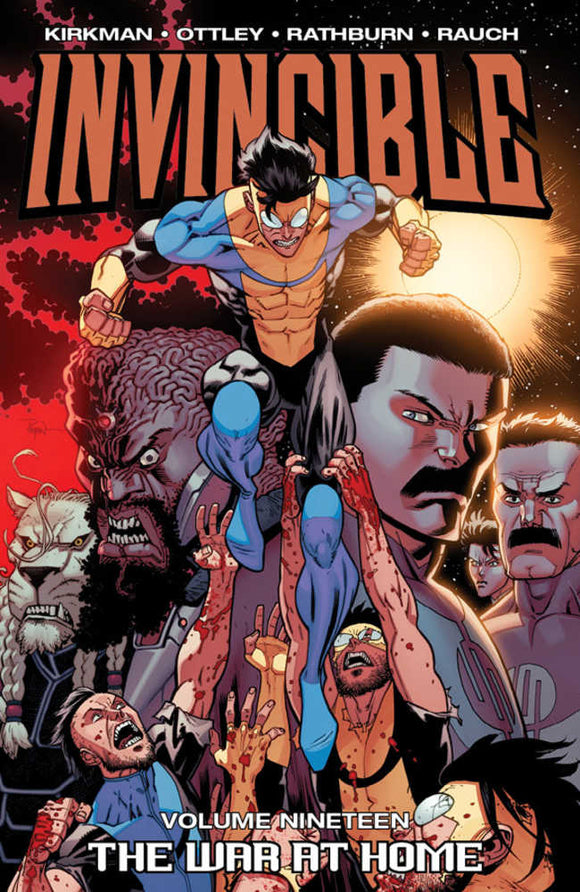 Invincible TPB Volume 19 The War At Home