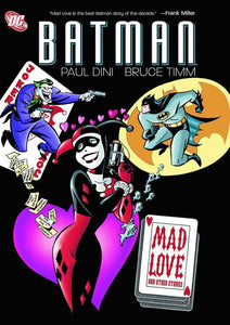 Batman Mad Love And Other Stories TPB