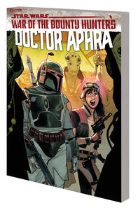 Star Wars Doctor Aphra TPB Volume 03 War of Bounty Hunters