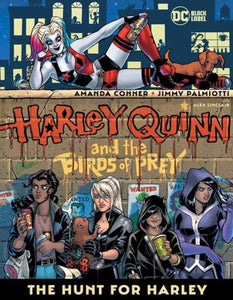 Harley Quinn And The Birds Of Prey The Hunt For Harley TPB (Mature)