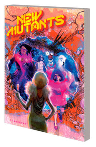 New Mutants By Vita Ayala TPB Volume 02