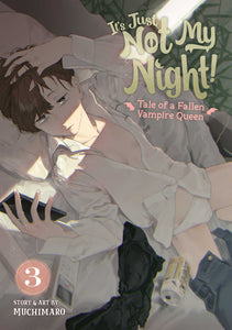 Its Just Not My Night Fallen Vampire Queen Graphic Novel Volume 03 (Mature)