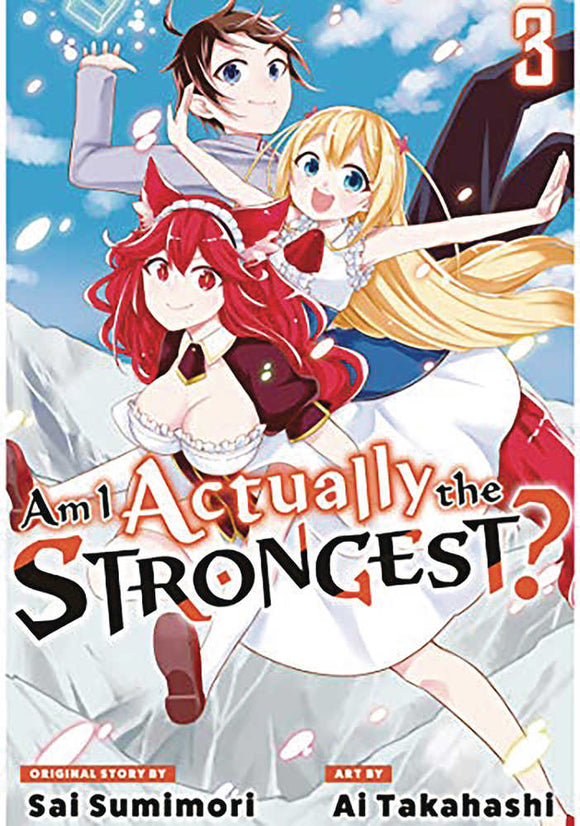 Am I Actually The Strongest Graphic Novel Volume 03