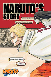 Naruto Uzumaki Naruto & The Spiral Destiny Novel Softcover