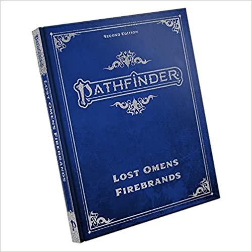 Pathfinder Lost Omens Firebrands P2 Hardcover – Special Edition