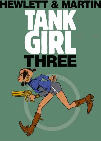 Tank Girl TPB Three (Remastered Edition) (Mature)