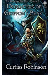 Defenders of Griffon's Peak (The Heroes of Dae'run Volume 2)