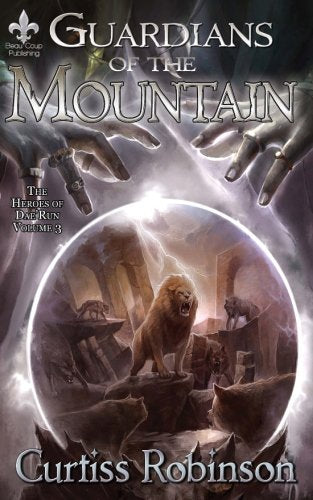 Guardians of the Mountain (The Heroes of Dae'run Volume 3)