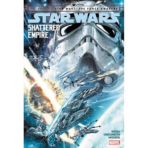 Star Wars: Journey to Star Wars: The Force Awakens - Shattered Empire Hardcover